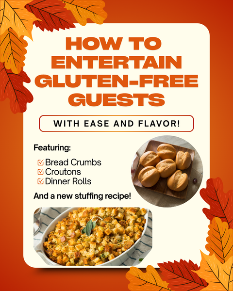 How to Entertain Gluten-Free Guests with Ease